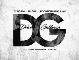 Yung Mal X Lil Quill - Dolce Gabbana ft. Hoodrich Pablo Juan
